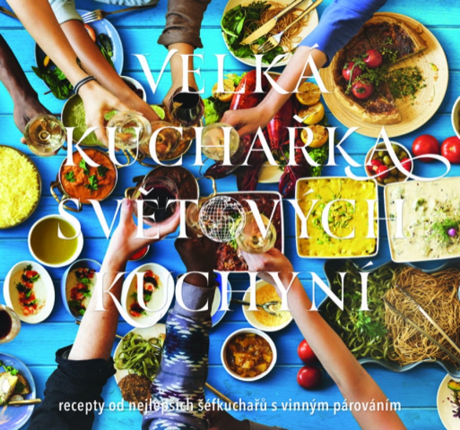 To nejlepší ze světové kuchyně!